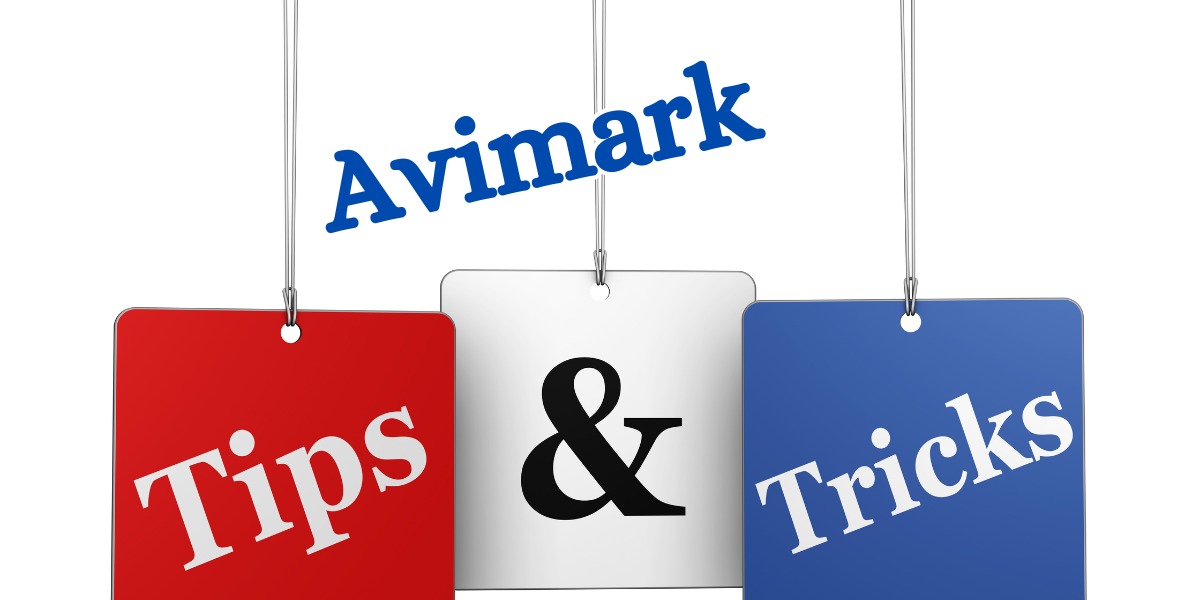 Avimark Tips And Tricks