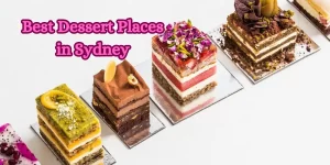 Best Dessert Places in Sydney
