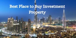 Best Place to Buy Investment Property