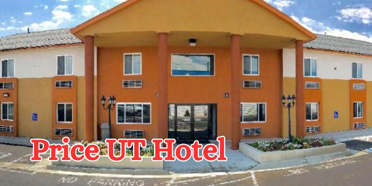 Price UT Hotel