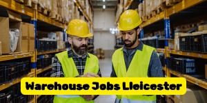 Warehouse Jobs Lleicester